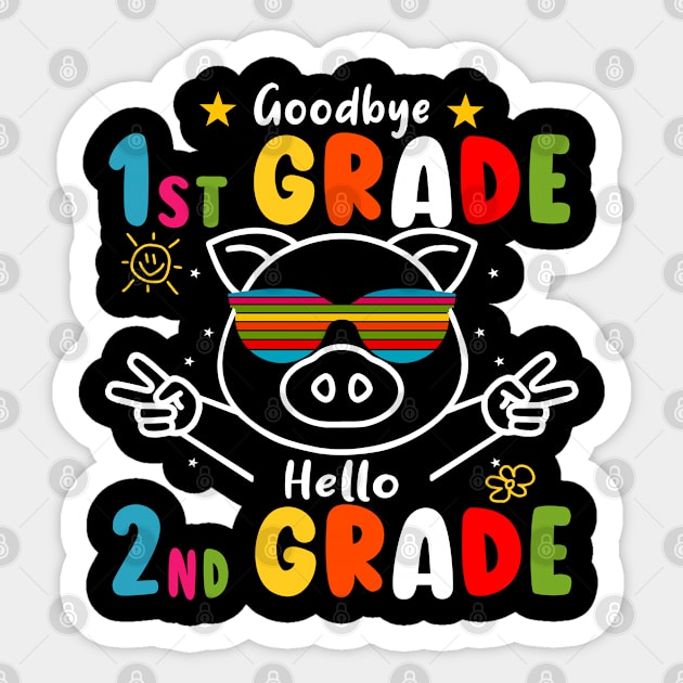 Goodbye 1st Grade Graduation Hello 2nd Grade Last Day Of School Pig Sticker by AngelGurro